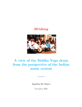 Mridang a View of the Siddha Yoga Drum from the Perspective of The