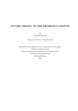On the Theory of the Frobenius Groups