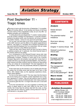 October 2001 Post September 11 - Tragic Times CONTENTS Analysis Oming to Terms with the Terrorism of September 11 Is Possible, Cbut It's Terribly Difficult