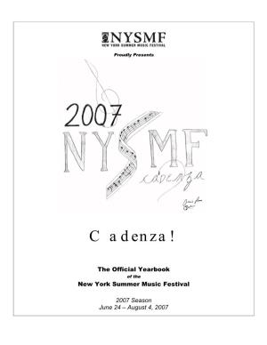 Cadenza! the Official Yearbook of the New York Summer Music Festival