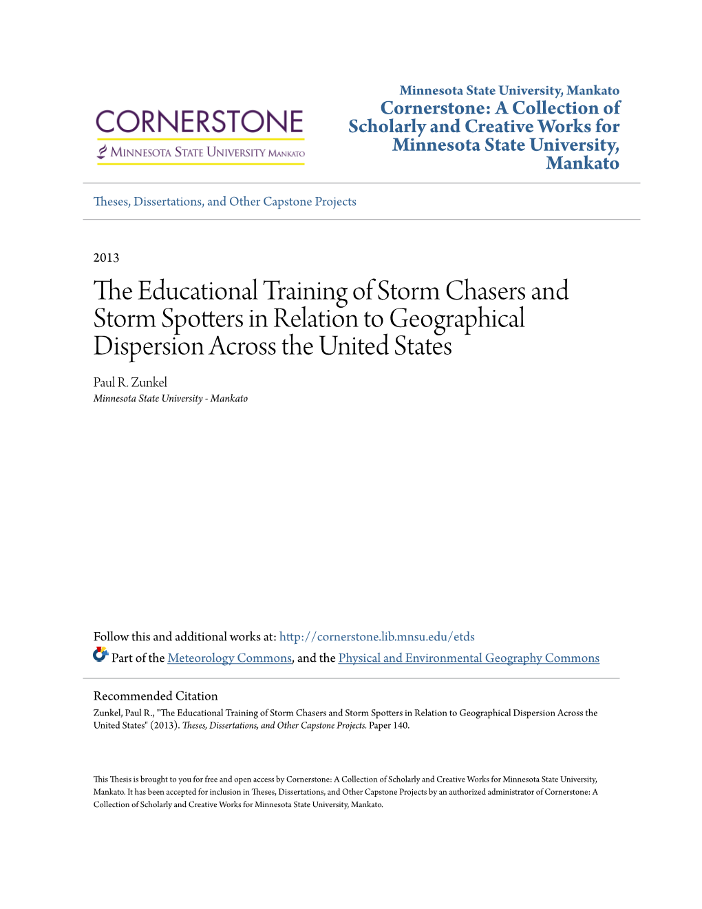 The Educational Training of Storm Chasers and Storm Spotters in Relation to Geographical Dispersion Across the United States