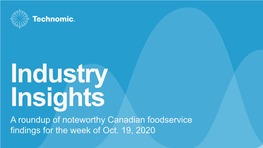 A Roundup of Noteworthy Canadian Foodservice Findings for the Week of Oct