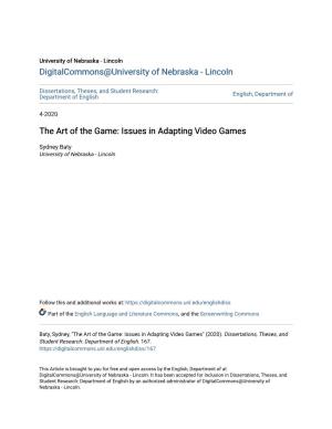 The Art of the Game: Issues in Adapting Video Games
