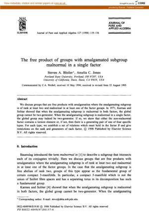 The Free Product of Groups with Amalgamated Subgroup Malnorrnal in a Single Factor