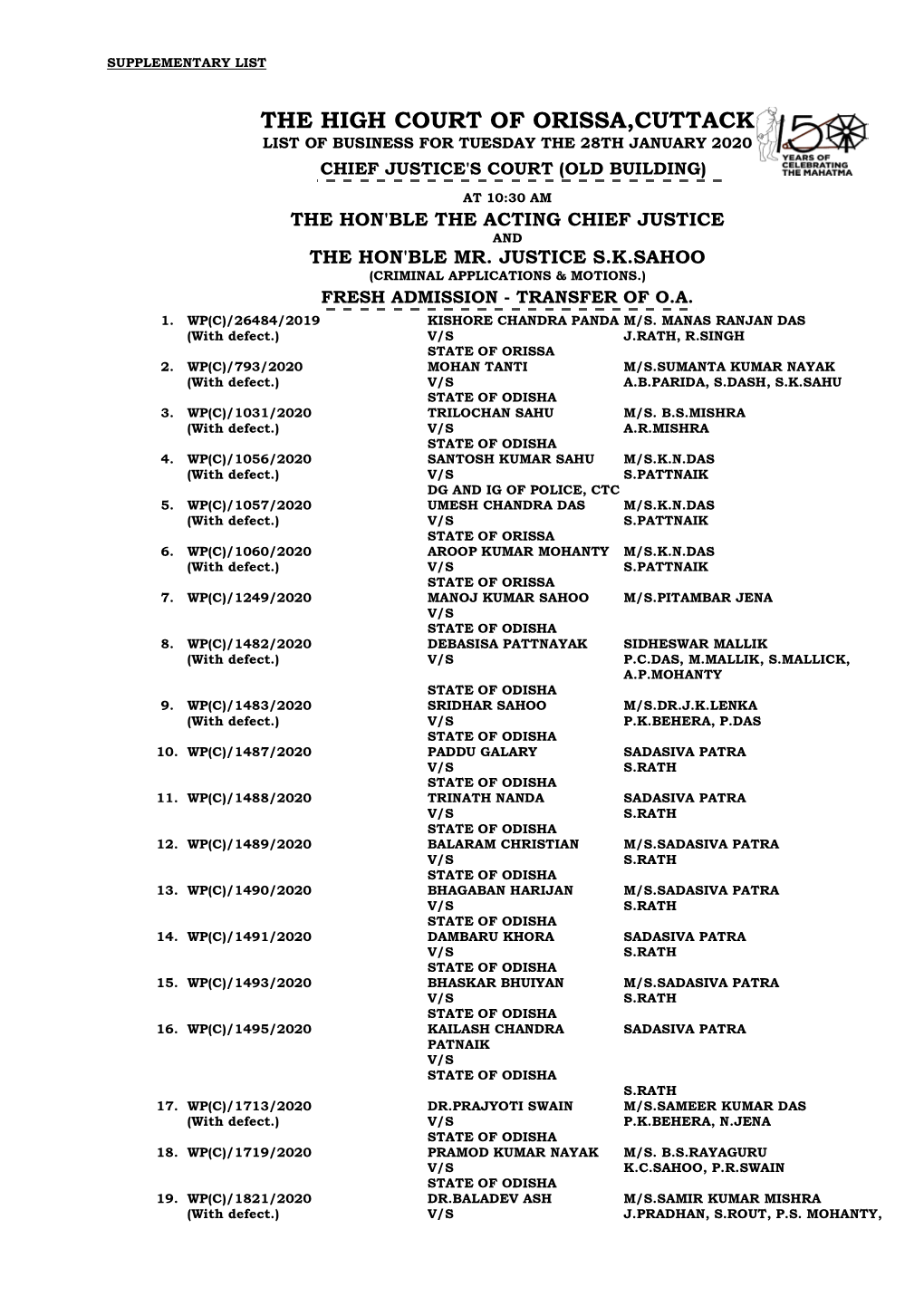 The High Court of Orissa,Cuttack List of Business for Tuesday the 28Th January 2020 Chief Justice's Court (Old Building)