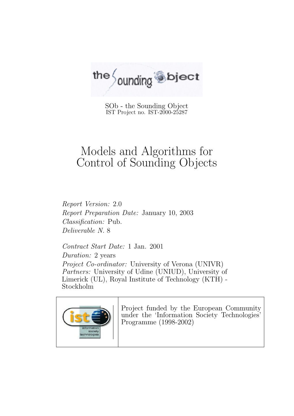 Models and Algorithms for Control of Sounding Objects