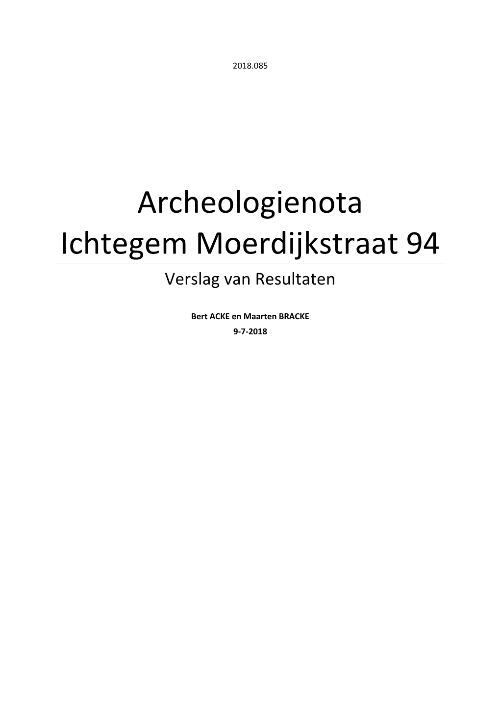 Archeologienota Ichtegem Moerdijkstraat 94 Verslag Van Resultaten