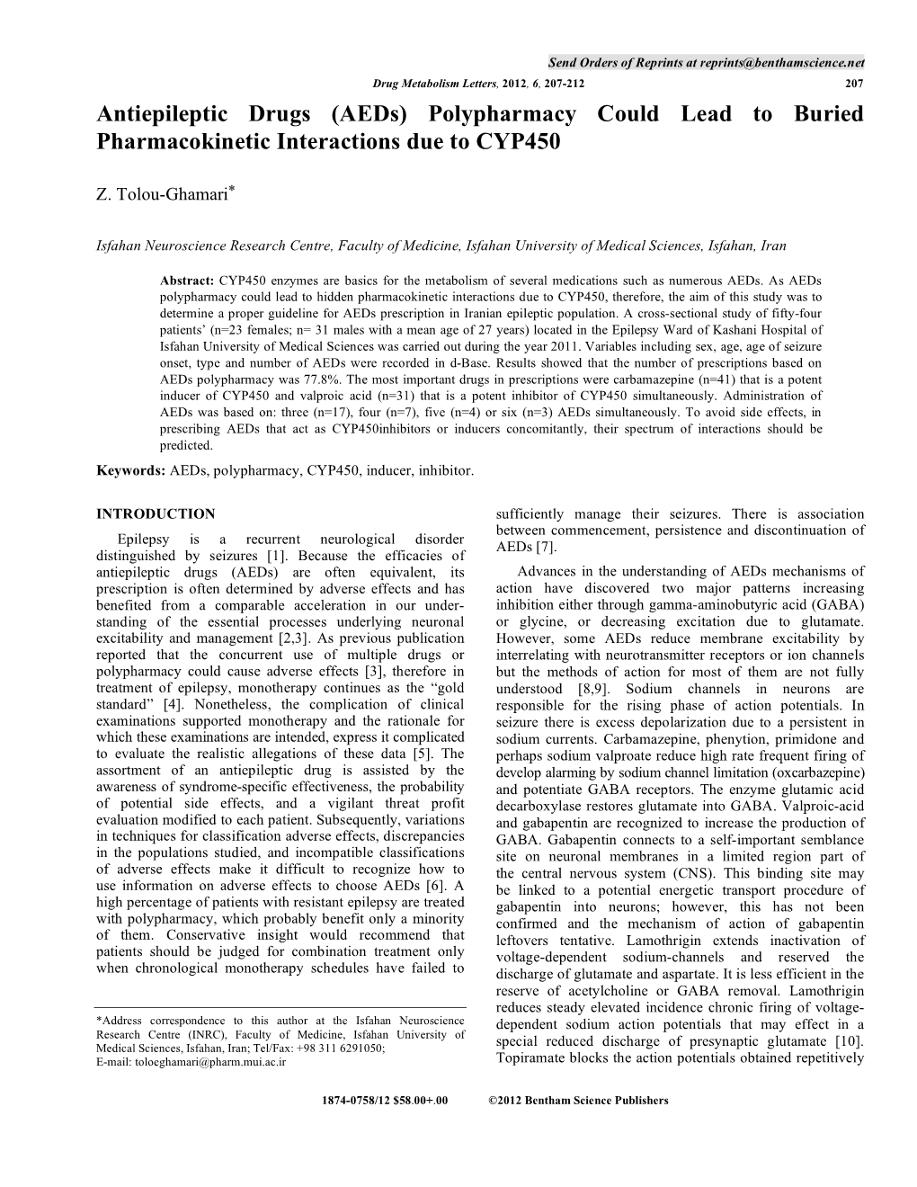 Antiepileptic Drugs (Aeds) Polypharmacy Could Lead to Buried Pharmacokinetic Interactions Due to CYP450