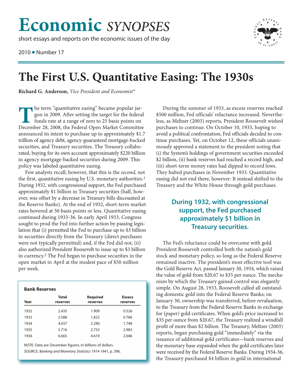 The First U.S. Quantitative Easing: the 1930S Richard G