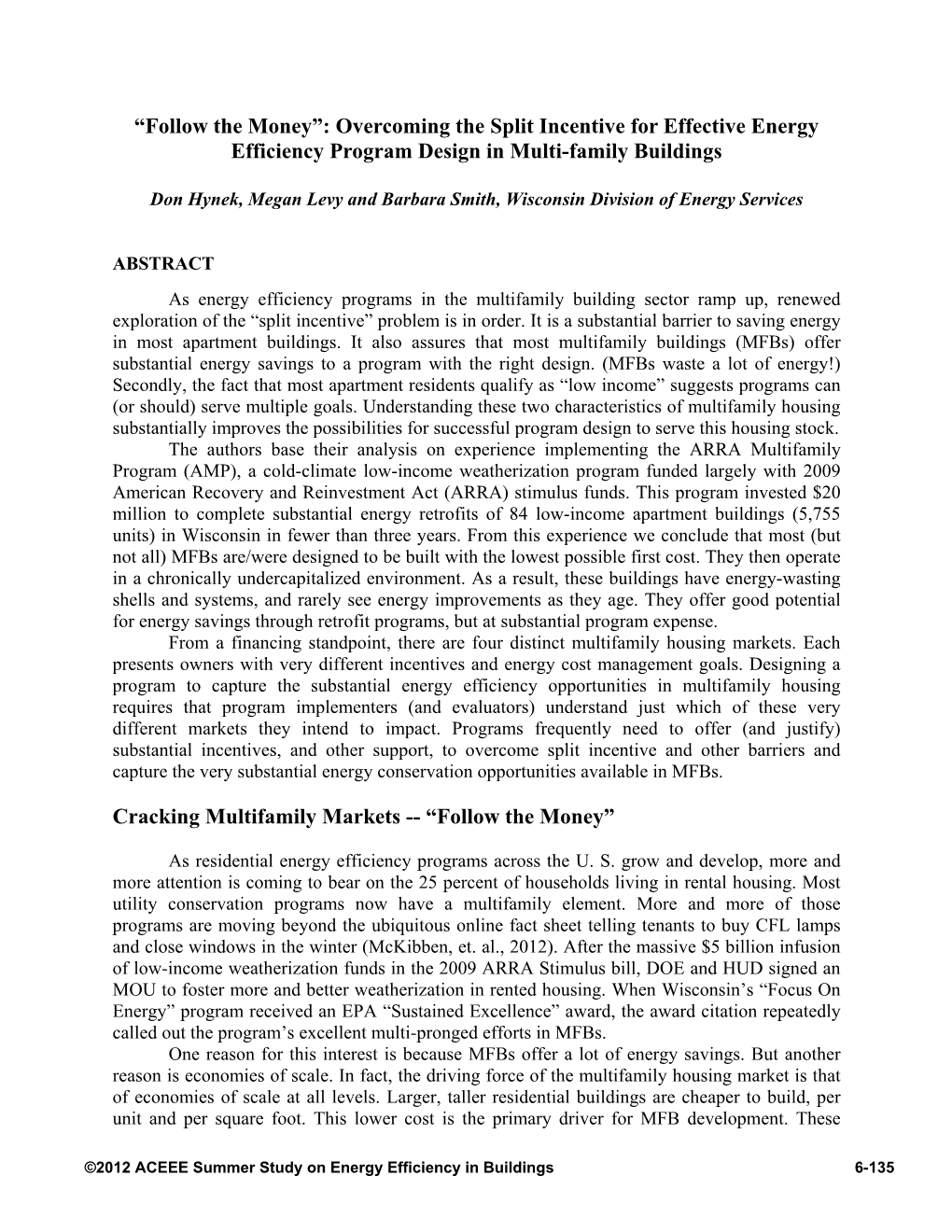 Overcoming the Split Incentive for Effective Energy Efficiency Program Design in Multi-Family Buildings