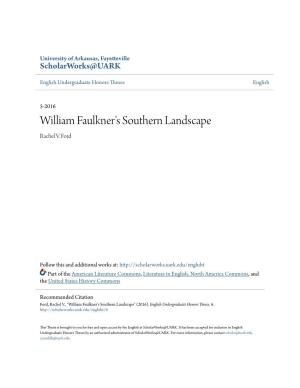 William Faulkner's Southern Landscape Rachel V