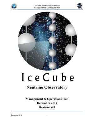 Neutrino Observatory Management & Operations Plan