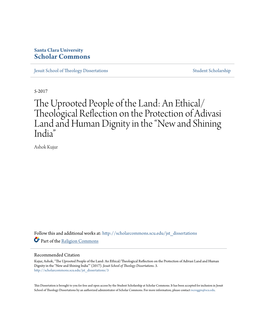 An Ethical/Theological Reflection on the Protection of Adivasi Land and Human Dignity in the “New and Shining India”" (2017)