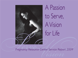 A Passion to Serve, a Vision for Life