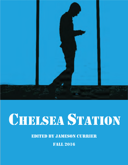 Chelsea Station Editions