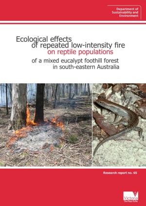 Effects of Repeated Low-Intensity Fire on Reptile Populations of a Mixed Eucalypt Foothill Forest in South-Eastern Australia