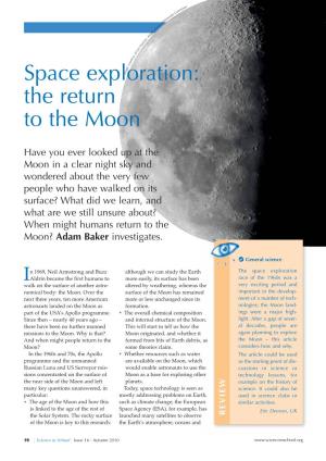 Space Exploration:I the Return to the Moon