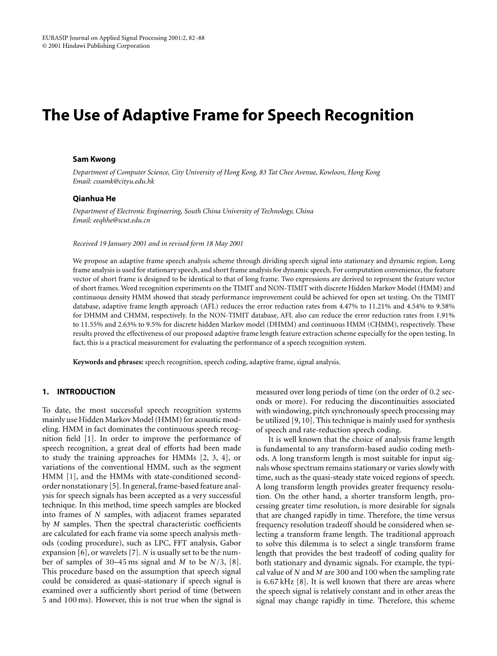 The Use of Adaptive Frame for Speech Recognition