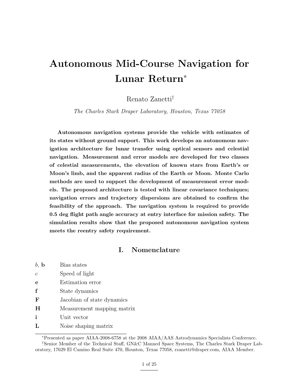 Autonomous Mid-Course Navigation for Lunar Return∗