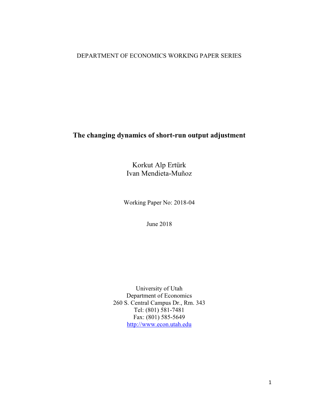 The Changing Dynamics of Short-Run Output Adjustment Korkut Alp Ertürk