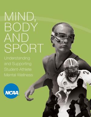Understanding and Supporting Student-Athlete Mental Wellness October 2014
