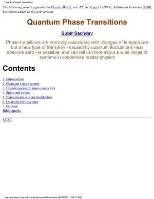 Quantum Phase Transitions the Following Article Appeared in Physics World, Vol