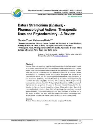 Datura Stramonium (Dhatura) - Pharmacological Actions, Therapeutic Uses and Phytochemistry - a Review