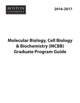 Molecular Biology, Cell Biology & Biochemistry (MCBB) Graduate