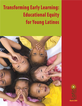 Transforming Early Learning: Educational Equity for Young Latinos