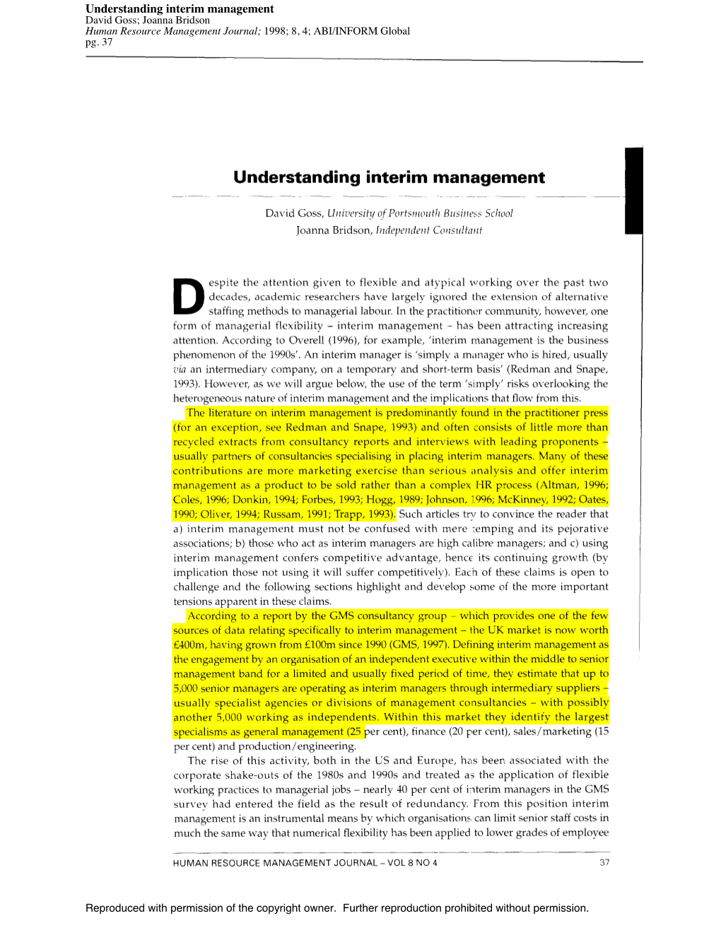 Understanding Interim Management David Goss; Joanna Bridson Human Resource Management Journal; 1998; 8, 4; ABI/INFORM Global Pg