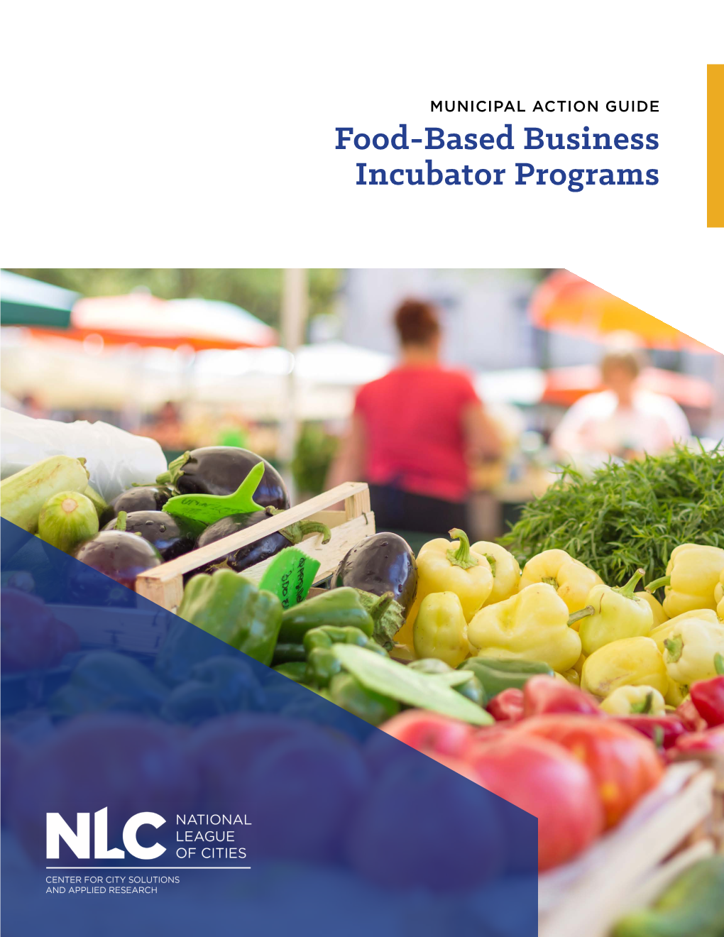 Food-Based Business Incubator Programs Food-Based Business Incubator Programs