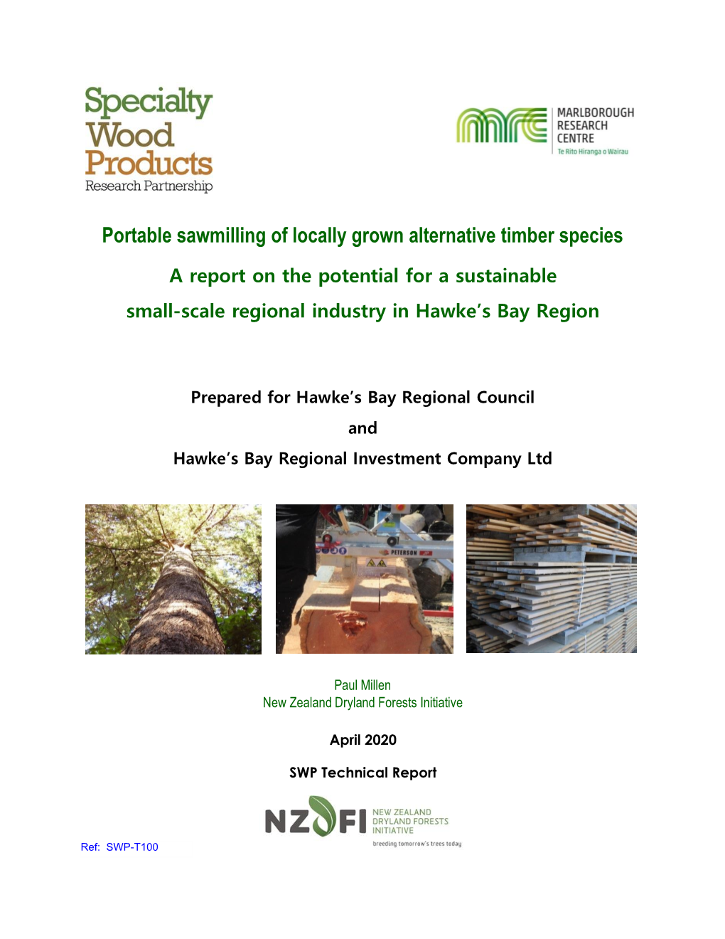 Portable Sawmilling of Locally Grown Alternative Timber Species