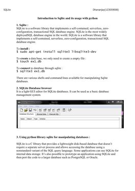 Introduction to Sqlite and Its Usage with Python 1. Sqlite : Sqlite Is A