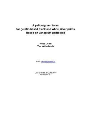 A Yellow/Green Toner for Gelatin-Based Black and White Silver Prints Based on Vanadium Pentoxide