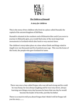 The Children of Dunadd a Story for Children This Is the Story of Two