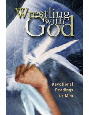 Wrestling with God Cover.Qxp 5/7/2007 5:31 PM Page 1 WRESTLING with GOD WRESTLING WITH