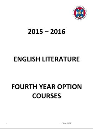 2015 – 2016 English Literature Fourth Year Option Courses