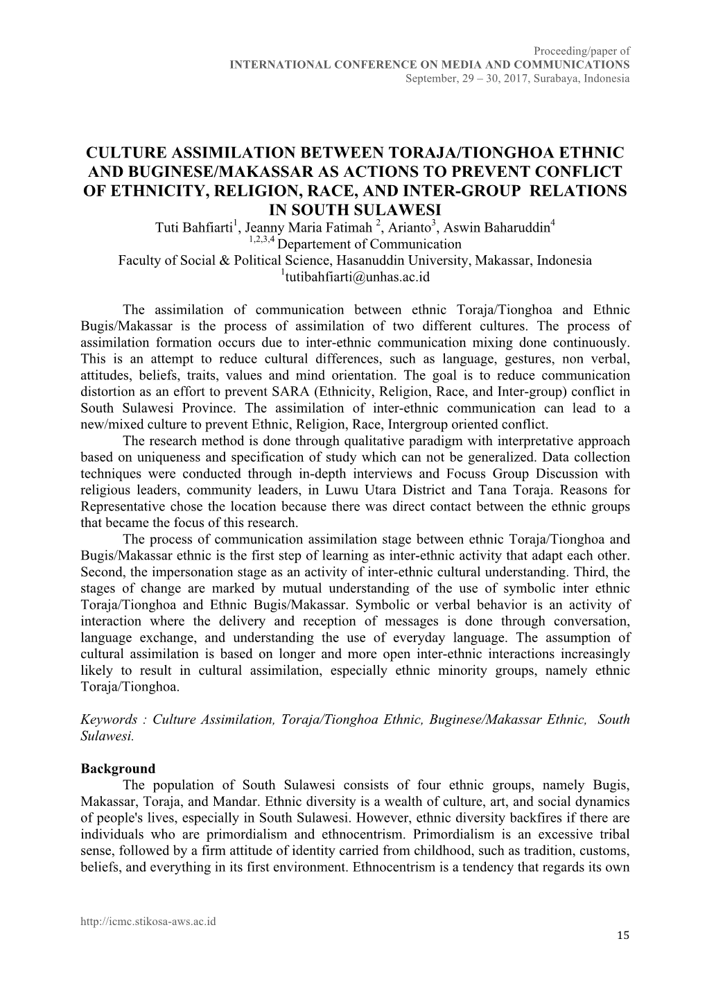 Culture Assimilation Between Toraja/Tionghoa Ethnic and Buginese/Makassar As Actions to Prevent Conflict of Ethnicity, Religion