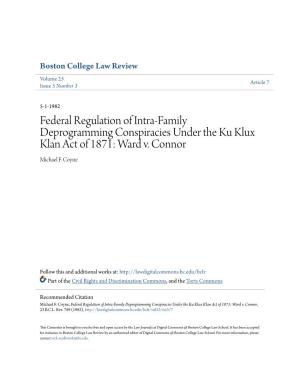 Federal Regulation of Intra-Family Deprogramming Conspiracies Under the Ku Klux Klan Act of 1871: Ward V