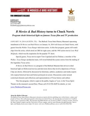 B Movies & Bad History Turns to Chuck Norris