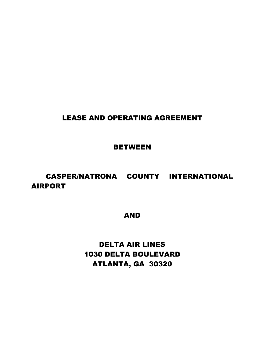 Lease and Operating Agreement