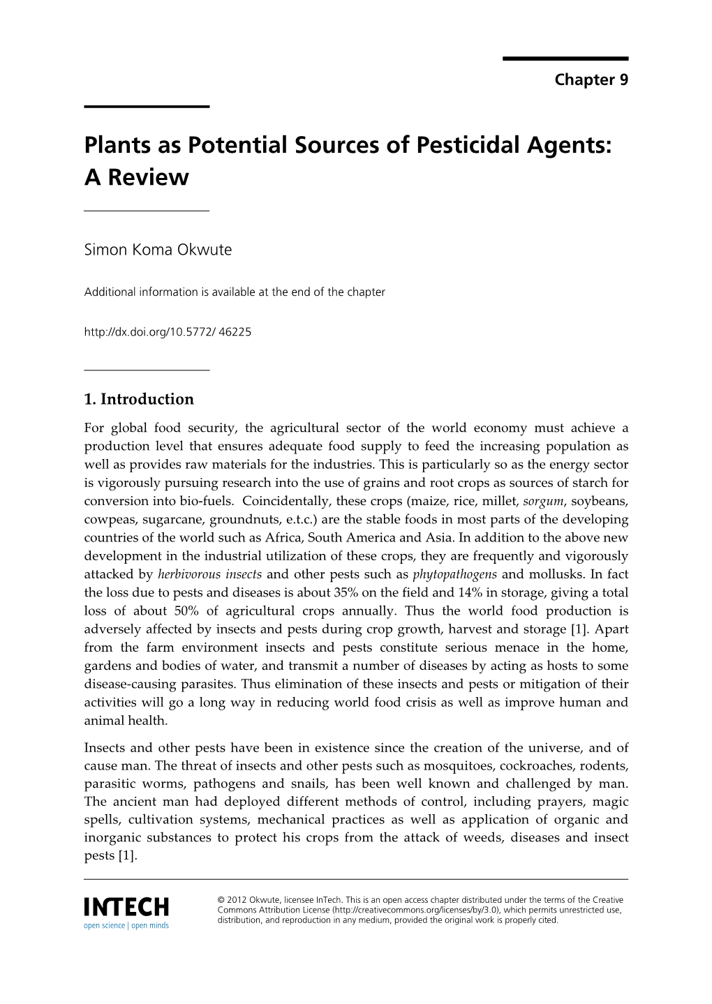 Plants As Potential Sources of Pesticidal Agents: a Review