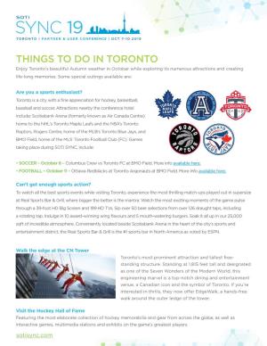 THINGS to DO in TORONTO Enjoy Toronto’S Beautiful Autumn Weather in October While Exploring Its Numerous Attractions and Creating Life-Long Memories