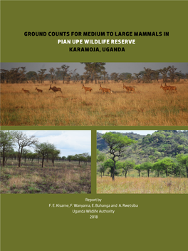 Ground Counts for Medium to Large Mammals in Pian Upe Wildlife Reserve Karamoja, Uganda