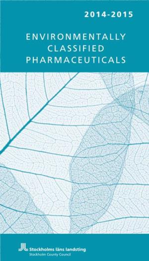 Environmentally Classified Pharmaceuticals 2014-2015