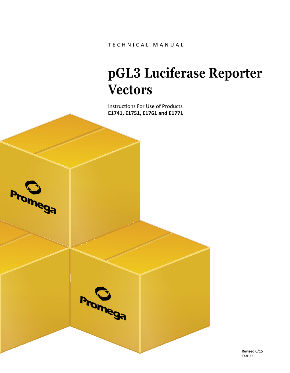 Pgl3 Luciferase Reporter Vectors Technical Manual TM033