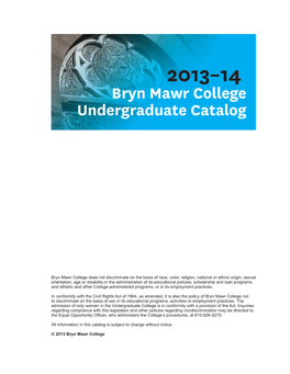 2013-14 Bryn Mawr College Undergraduate Catalog