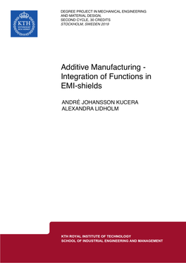 Additive Manufacturing – Integration of Functions in EMI-Shields