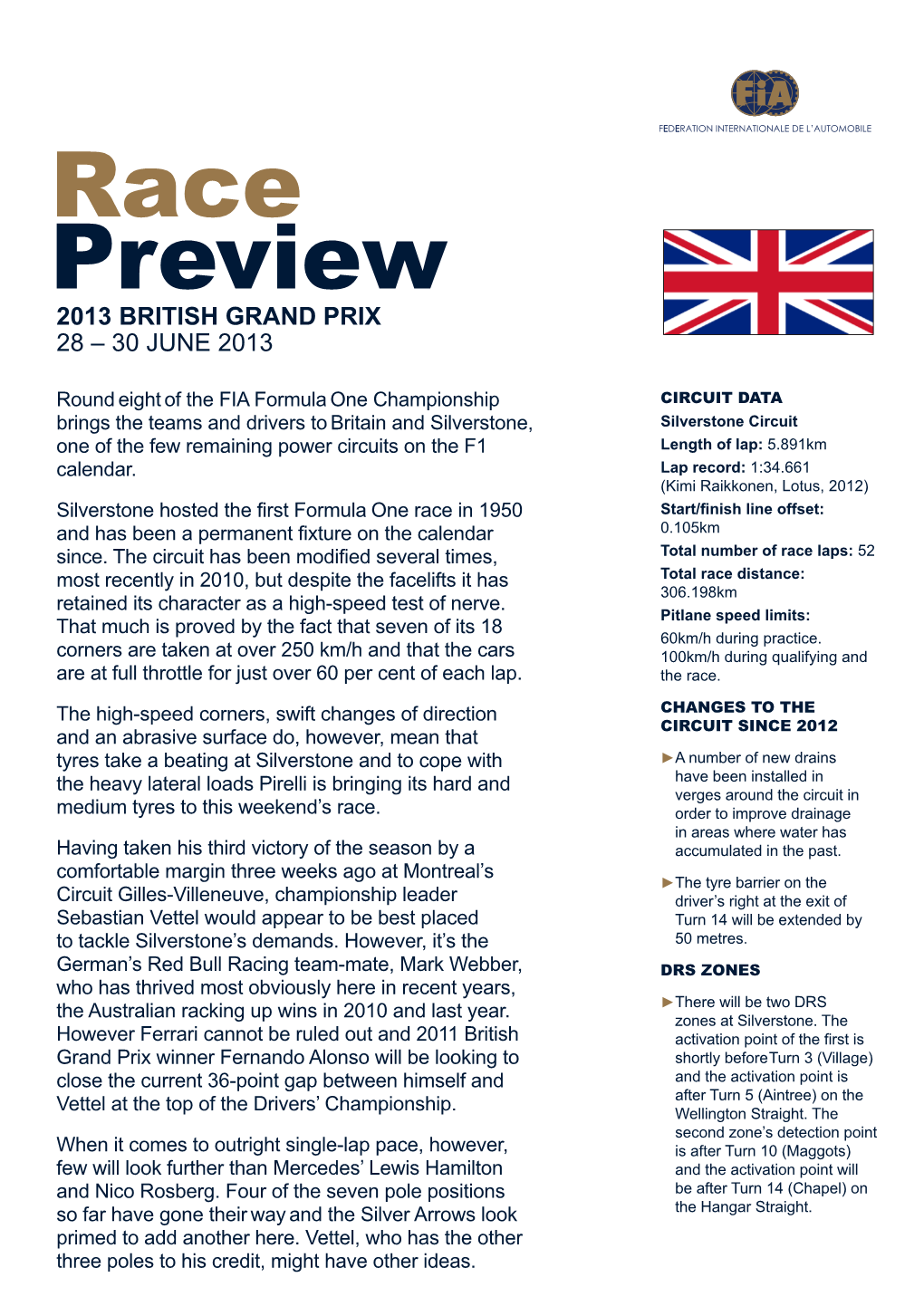 Race Preview 2013 BRITISH GRAND PRIX 28 – 30 JUNE 2013