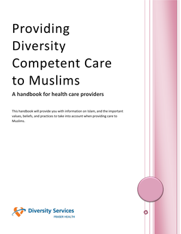 Providing Diversity Competent Care to Muslims a Handbook for Health Care Providers